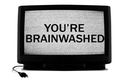 Are You Brainwashed?