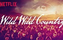 ‘Wild Wild Country’: When paradise becomes a nightmare