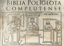 The ‘Complutense Polyglot Bible’: a Spanish Catholic work that paved the way for Protestants