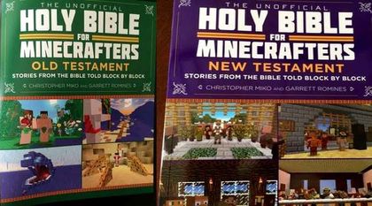 The Old and New Testament for minecrafters.