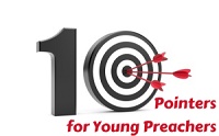10 pointers for young preachers