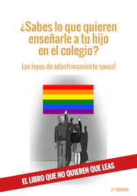 Hazteoir published a booklet which summarises the LGBT approved in ten Spanish regional parliaments.