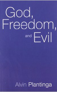God, Freedom and Evil (1974).