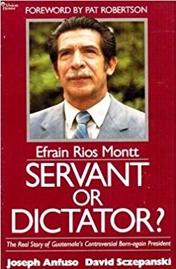 Ríos Montt was not only known for his evangelical faith, but for the accusations of genocide.