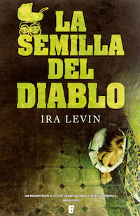 Jewish New Yorker Ira Levin wrote the book in 1966. Spanish cover