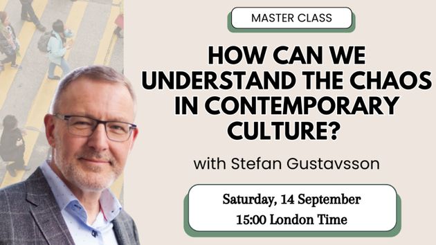 “How can we understand the chaos in contemporary culture?”, free master class with Stefan Gustavsson